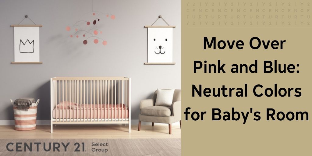 Move Over Pink and Blue Neutral Colors for Baby's Room
